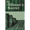 The Oilman's Barrel - Paperback