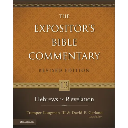 Hebrews - Revelation: 13 - Hardcover