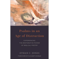 Psalms in an Age of Distraction - Hardcover