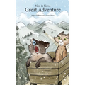 Nox & Nova Great Adventure - Hardcover