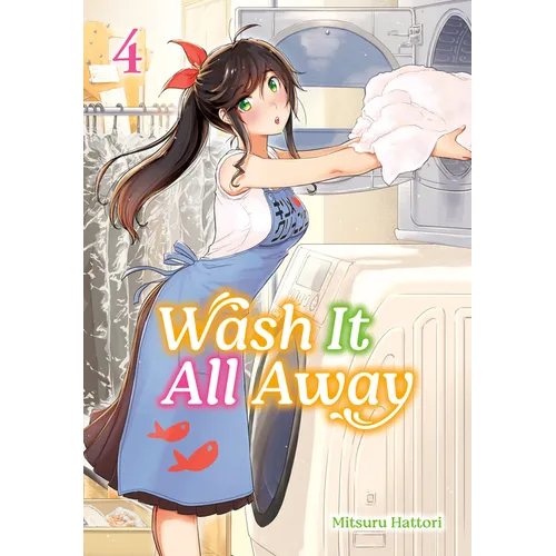 Wash It All Away 04 - Paperback