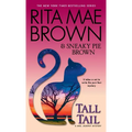Tall Tail: A Mrs. Murphy Mystery - Mass Market Paperbound