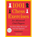 1001 Chess Exercises for Advanced Club Players - Updated: Spot Those Killer Moves and Stun Your Opponent - Paperback