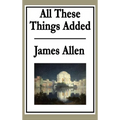 All These Things Added - Hardcover