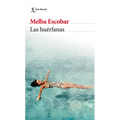 Las Huérfanas (Novela Biográfica) / The Orphans (a Biographical Novel) - Paperback