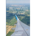 Flyover State: Hoosier stories from the heartland - Paperback