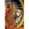 The Life of the World to Come - Paperback