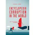 Encyclopedia Corruption in the World: Book 3: Legal Perspective of Corruption - Paperback
