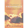 Grammar of Prophecy - Paperback