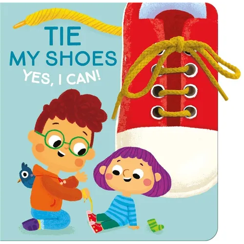 Yes I Can! Tie My Shoes - Board Book