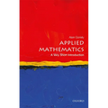 Applied Mathematics: A Very Short Introduction - Paperback