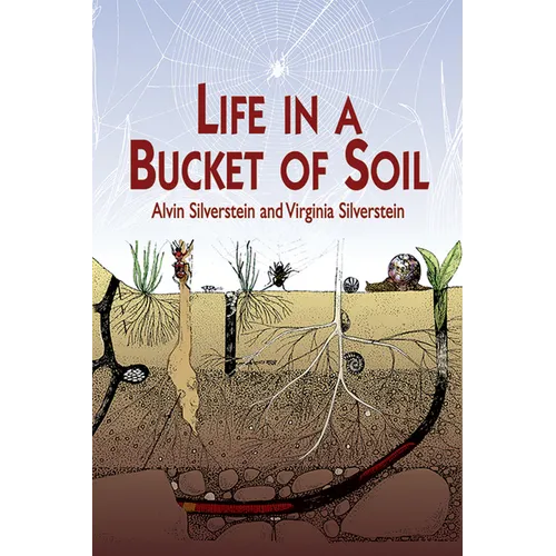 Life in a Bucket of Soil - Paperback
