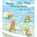 Seven Little Mice Go to the Beach - Hardcover
