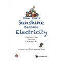 How Does Sunshine Become Electricity - Paperback