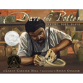 Dave the Potter (Caldecott Honor Award Winner): Artist, Poet, Slave - Hardcover
