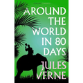 Around the World in Eighty Days - Paperback