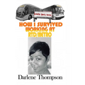 How I Survived Working at RTD/Metro: (Watch Your Back!) - Paperback