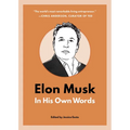 Elon Musk: In His Own Words - Paperback