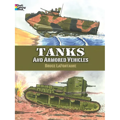Tanks and Armored Vehicles Coloring Book - Paperback