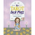 The Tarot Deck Mess: Intro to the Major Arcana - Hardcover