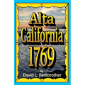 Alta California 1769: The Portolá Expedition - Paperback