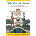 The Emerald Tablet: Alchemy of Personal Transformation - Paperback