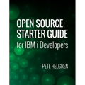 Open Source Starter Guide for IBM I Developers - Paperback
