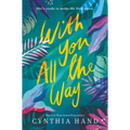 With You All the Way - Hardcover