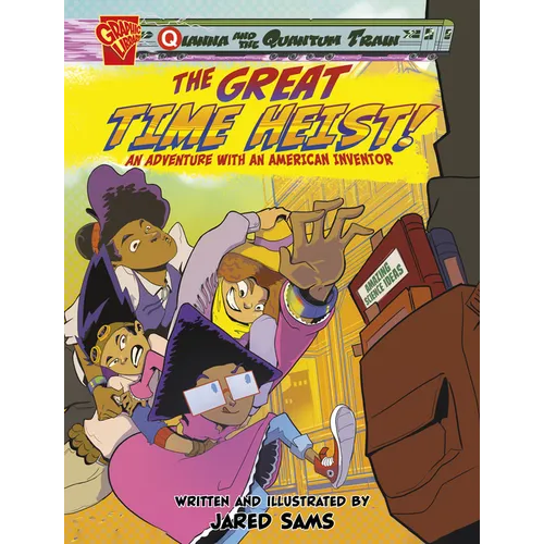 The Great Time Heist!: An Adventure with an American Inventor - Paperback
