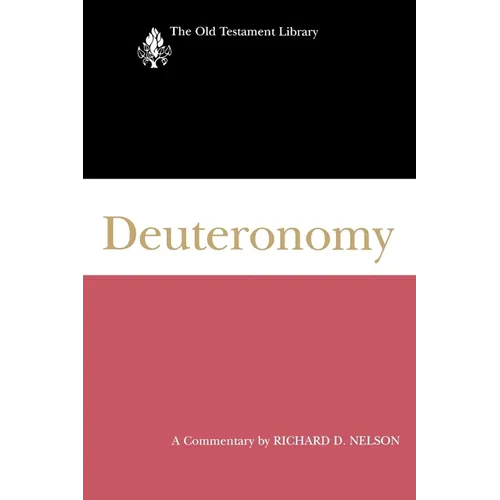 Deuteronomy: A Commentary - Paperback