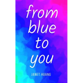 from blue to you - Paperback