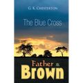 The Blue Cross - Paperback