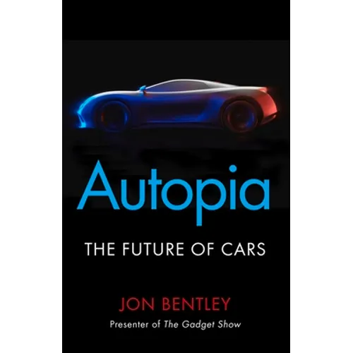 Autopia: The Future of Cars - Paperback