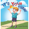 It's Your Turn - Hardcover
