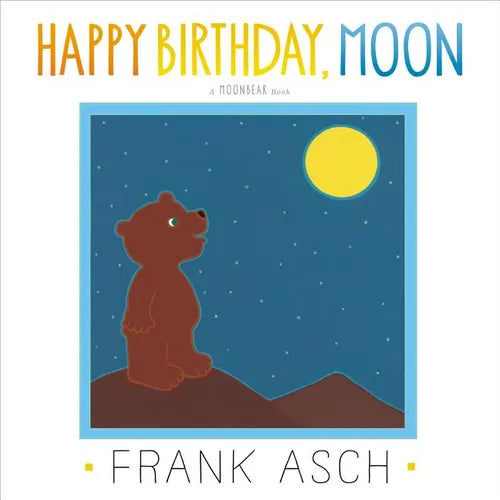 Happy Birthday, Moon - Hardcover