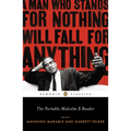 The Portable Malcolm X Reader: A Man Who Stands for Nothing Will Fall for Anything - Paperback