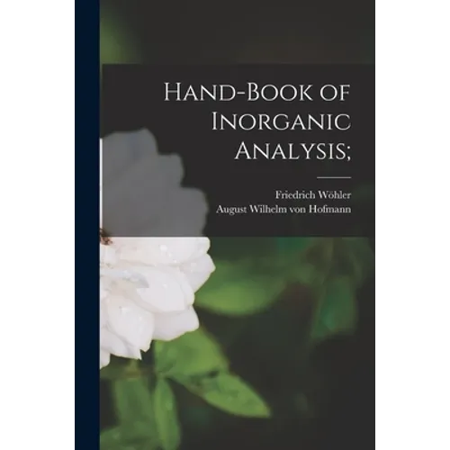 Hand-book of Inorganic Analysis; - Paperback