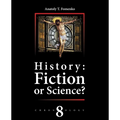 History: Fiction or Science? Volume 8: Reconstruction of Chronology - Paperback