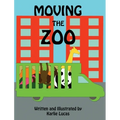 Moving the Zoo - Hardcover
