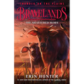 Bravelands: Thunder on the Plains #1: The Shattered Horn - Hardcover