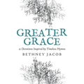 Greater Grace: 21 Devotions Inspired by Timeless Hymns - Paperback