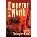 Emperor of the North - Paperback