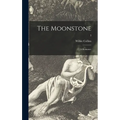 The Moonstone: a Romance; 3 - Hardcover