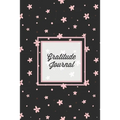 Gratitude Journal: Guided Daily Writing Prompts, Life Reflection, Write Positive Things You're Grateful & Thankful For, Every Day Thoughts, Happiness - Paperback