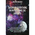 Theory of Everything in Physics and the Universe: Second Edition - Paperback