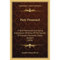Piety Promoted: In Brief Memorials And Dying Expressions Of Some Of The Society Of Friends, Commonly Called Quakers (1838) - Paperback