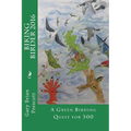 The Biking Birder 2016: A Green Birding Quest for 300 - Paperback