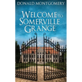 Welcome To Somerville Grange - Paperback