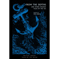 From the Depths: And Other Strange Tales of the Sea - Paperback