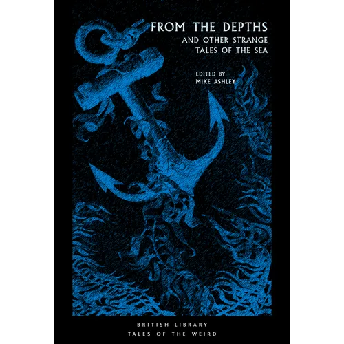 From the Depths: And Other Strange Tales of the Sea - Paperback